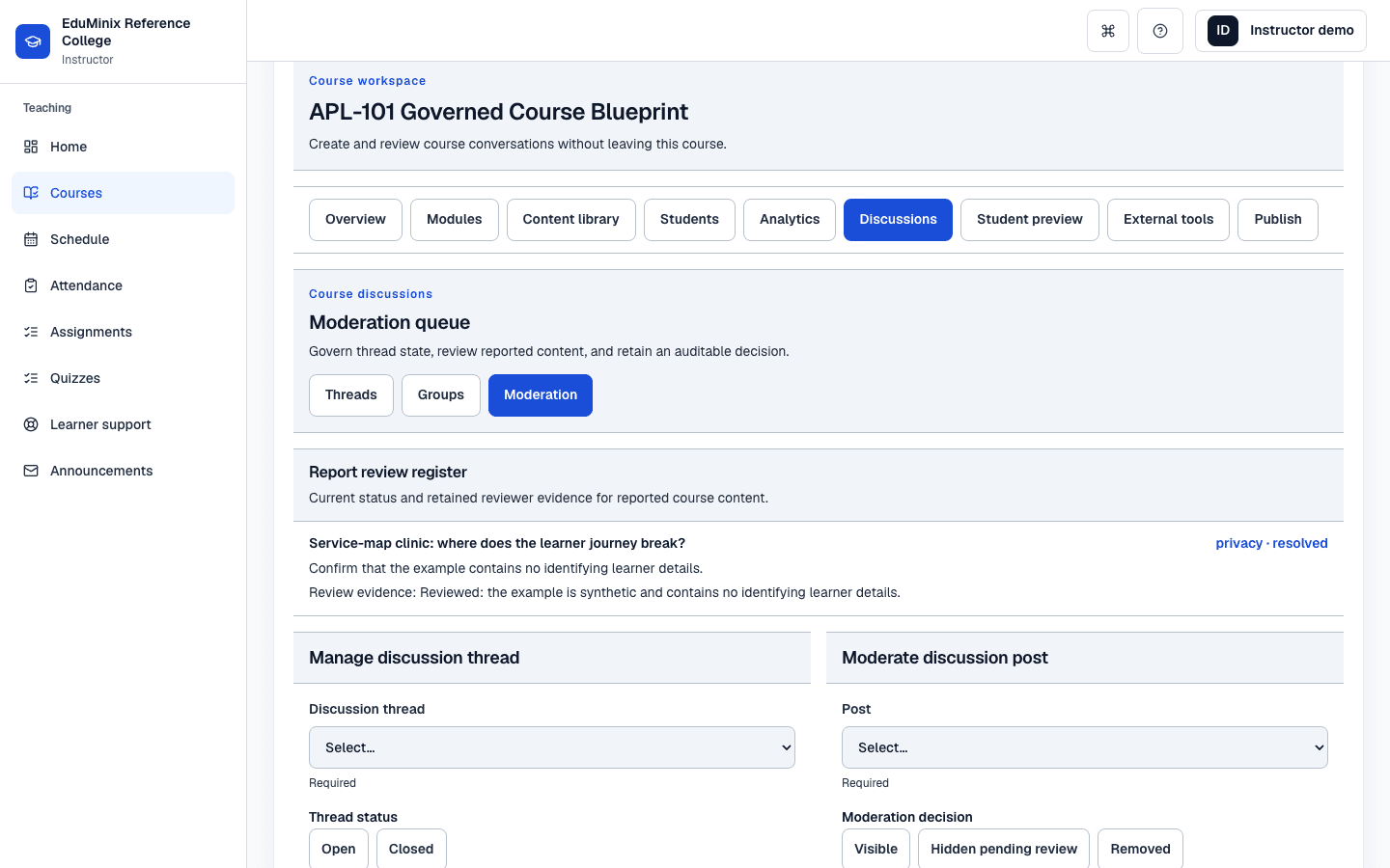 EduMinix Instructor discussion moderation queue showing a resolved privacy report and retained synthetic review evidence.